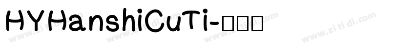 HYHanshiCuTi字体转换