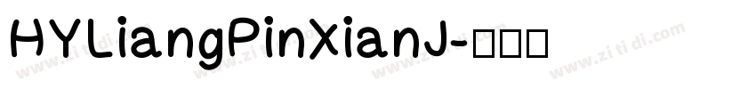 HYLiangPinXianJ字体转换