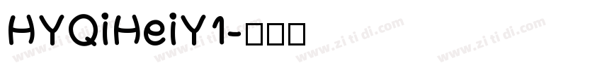 HYQiHeiY1字体转换