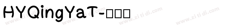 HYQingYaT字体转换