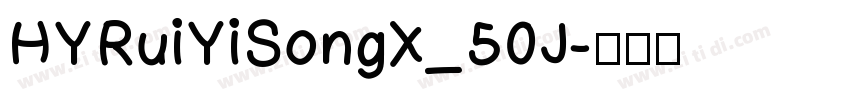 HYRuiYiSongX_50J字体转换