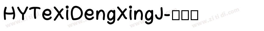 HYTeXiDengXingJ字体转换