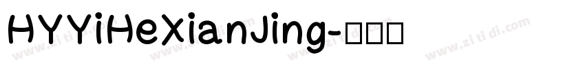 HYYiHeXianJing字体转换