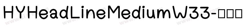 HYHeadLineMediumW33字体转换