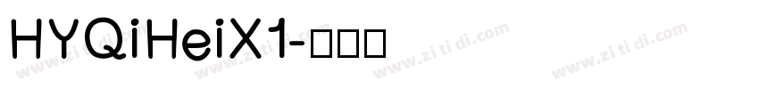 HYQiHeiX1字体转换