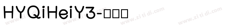 HYQiHeiY3字体转换