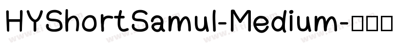 HYShortSamul-Medium字体转换