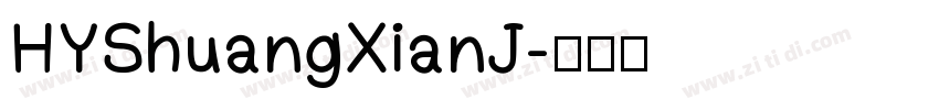 HYShuangXianJ字体转换