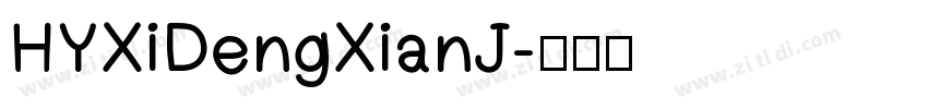 HYXiDengXianJ字体转换
