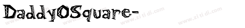 DaddyOSquare字体转换