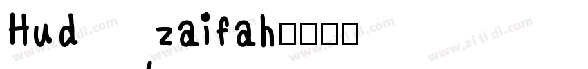Hudzaifah字体转换
