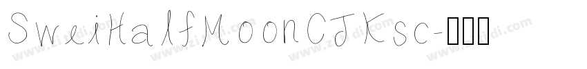 SweiHalfMoonCJKsc字体转换