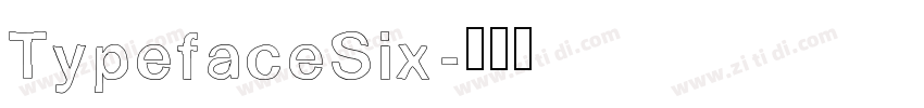 TypefaceSix字体转换