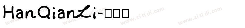 HanQianLi字体转换