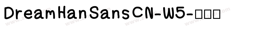 DreamHanSansCN-W5字体转换