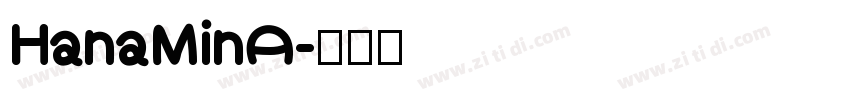 HanaMinA字体转换