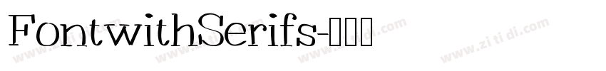 FontwithSerifs字体转换