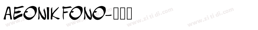 AeonikFono字体转换