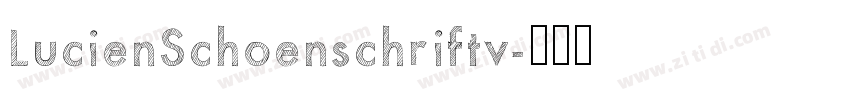 LucienSchoenschriftv字体转换