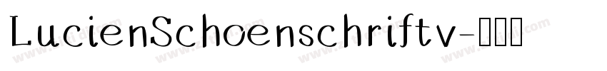 LucienSchoenschriftv字体转换