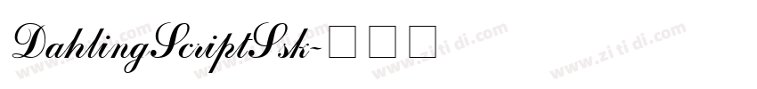 DahlingScriptSsk字体转换 DahlingScriptSsk字体转换