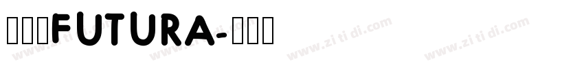雅蔓体FUTURA字体转换
