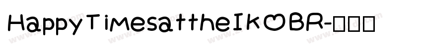 HappyTimesattheIKOBR字体转换