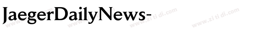 JaegerDailyNews字体转换