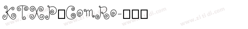 KTXP_ComRo字体转换