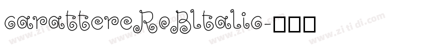 carattereRoBltalic字体转换