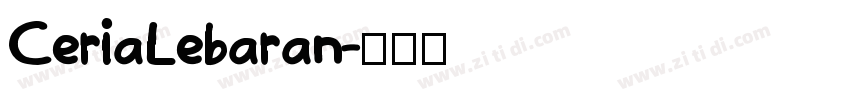 CeriaLebaran字体转换