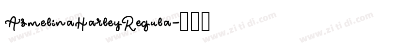 AsmelinaHarleyRegula字体转换