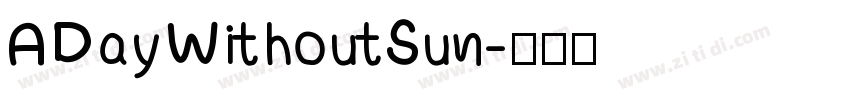 ADayWithoutSun字体转换