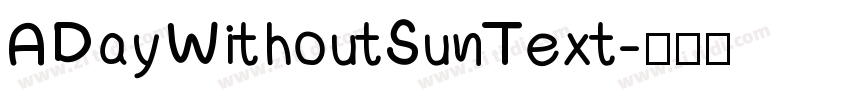 ADayWithoutSunText字体转换