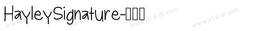HayleySignature字体转换