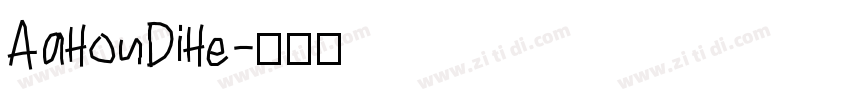 AaHouDiHe字体转换