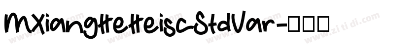 MXiangHeHeiscStdVar字体转换