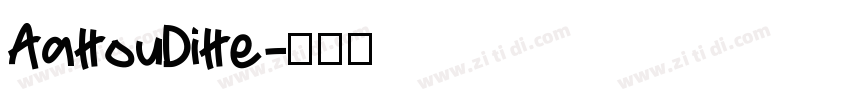 AaHouDiHe字体转换