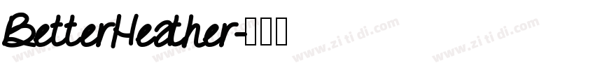 BetterHeather字体转换