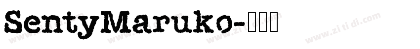 SentyMaruko字体转换