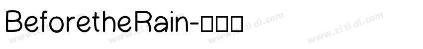 BeforetheRain字体转换