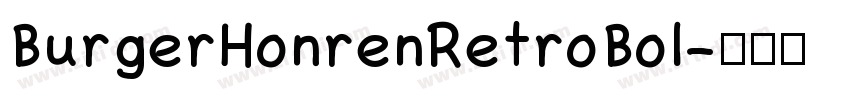 BurgerHonrenRetroBol字体转换