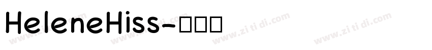 HeleneHiss字体转换