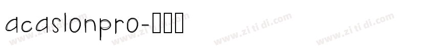 acaslonpro字体转换