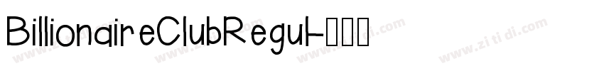 BillionaireClubRegul字体转换