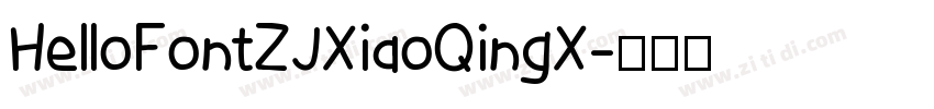 HelloFontZJXiaoQingX字体转换