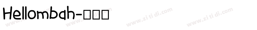 Hellombah字体转换