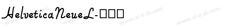 HelveticaNeueL字体转换