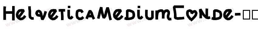HelveticaMediumConde字体转换