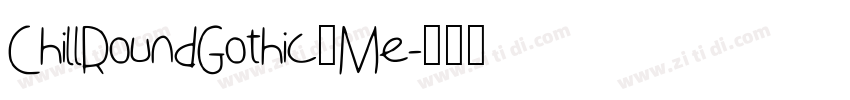 ChillRoundGothic_Me字体转换